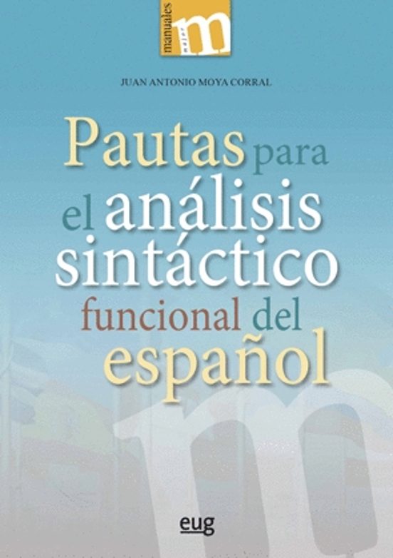 Pautas Para El Análisis Sintáctico Funcional Del Español