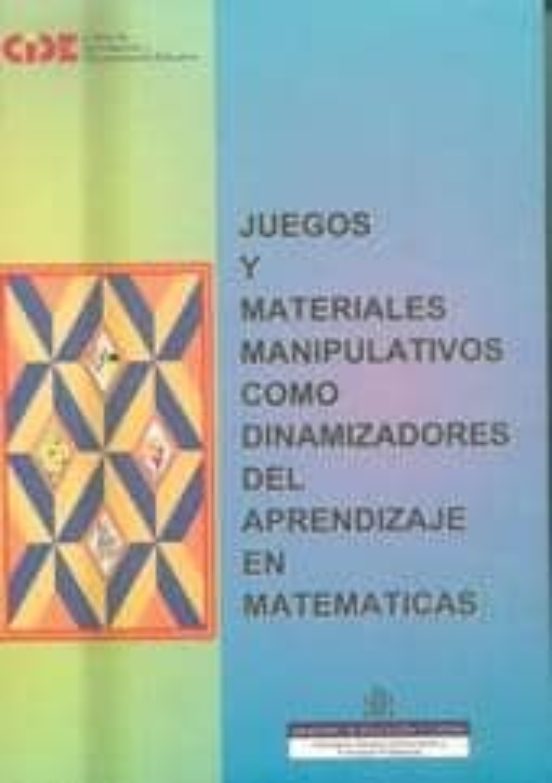 Juegos Y Materiales Manipulativos Como Dinamizadores Del Aprendizaje En Matemáticas