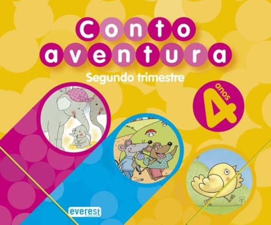 Contoaventura. 4 Anos. Segundo Trimestre