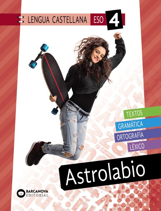 Astrolabio 4 ESO. Lengua Castellana Catalunya / Illes Balears