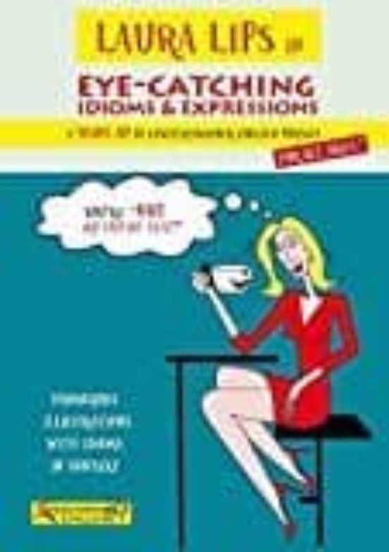 Eye-catching Idioms & Expressions