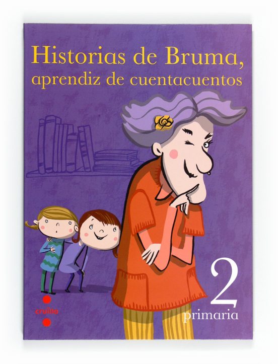 Antología. Bruma Aprendiz De Cuentacuentos. Lengua Castellana 2º Prima
