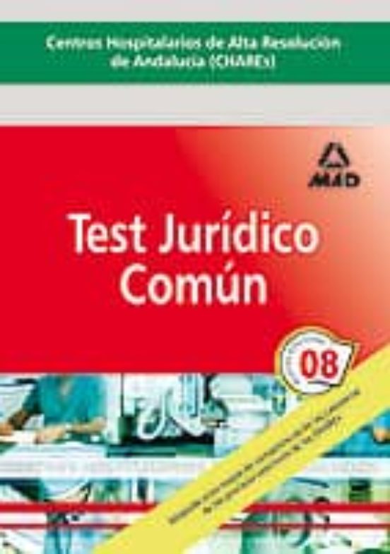 Test Juridico Comun: Centros Hospitalarios De Alta Resolucion De Andal