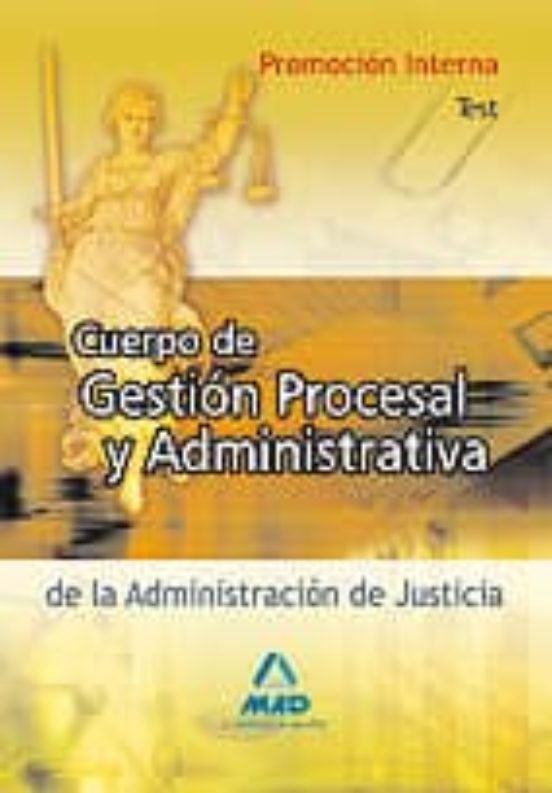 Cuerpo De Gestion Procesal Y Administrativa . Test