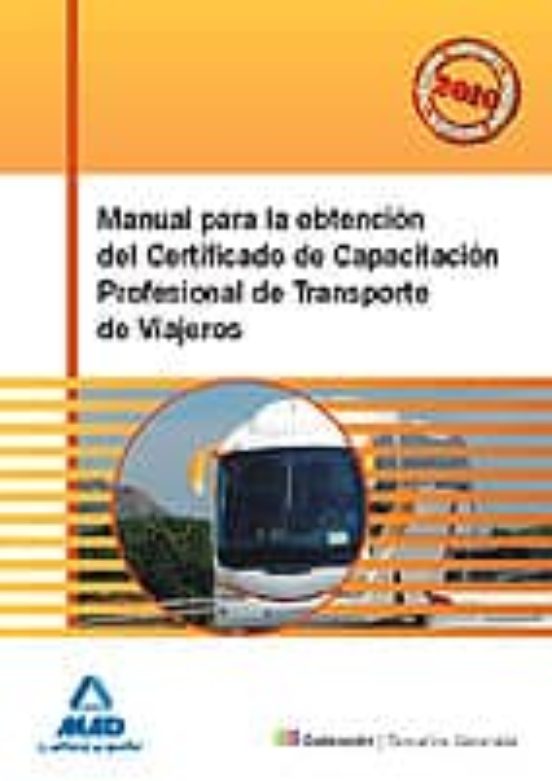 Manual Para La Obtención Del Certificado De Capacitación Profesional De Transporte De Viajeros