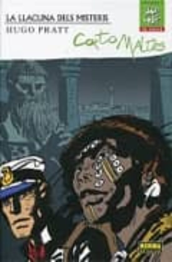 Corto Maltes. La Llacuna dels Misteris