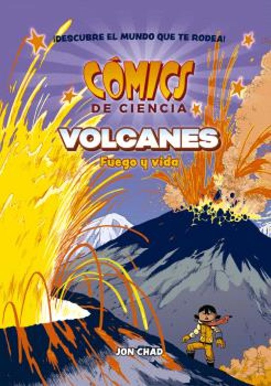 Cómics de ciencia. Volcanes: fuego y vida