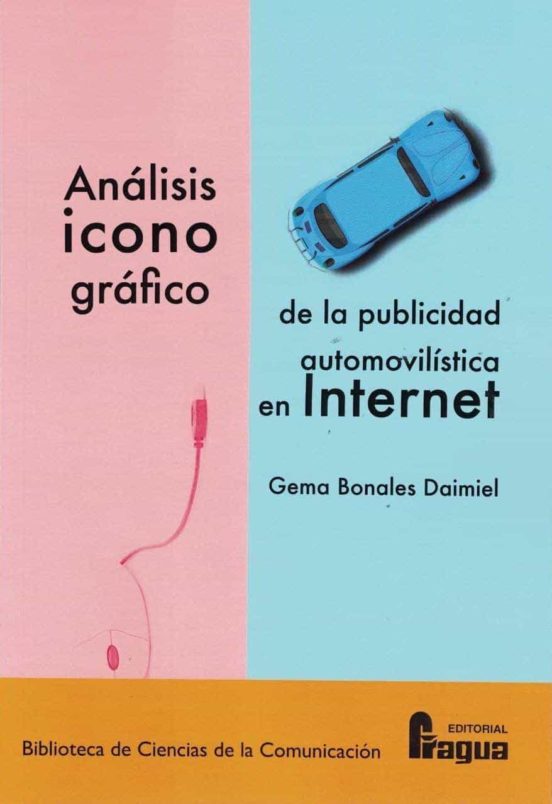 Análisis Iconográfico De La Publicidad Automovilística En Internet