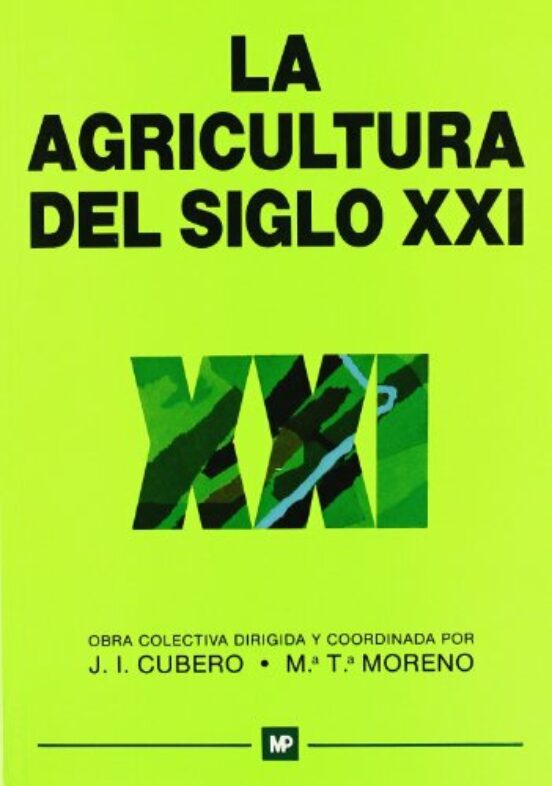 La Agricultura Del Siglo XXI