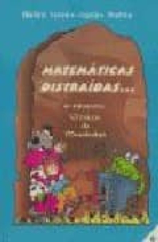 Matematicas Distraidas : Cronicas De Mundodepi