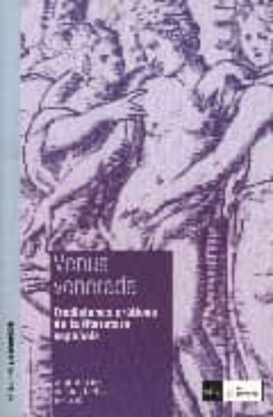 Venus Venerada: Tradiciones Eroticas Ede La Literatura Española