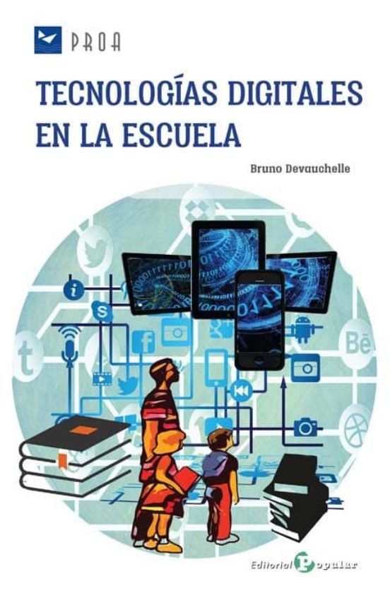 Tecnologias Digitales en la Escuela