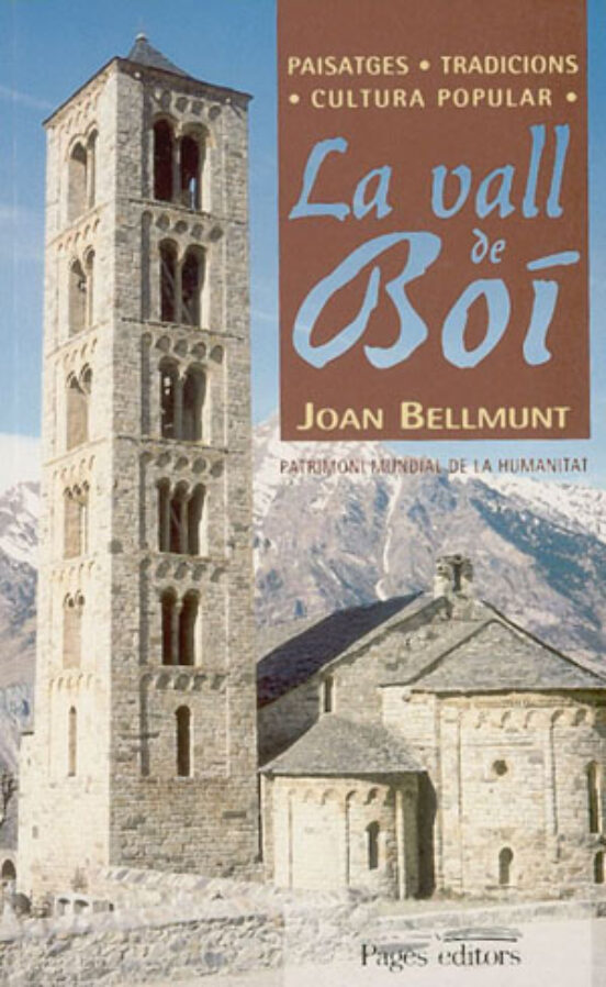 La Vall De Boi Paisatges Tradicions I Cultura Popular