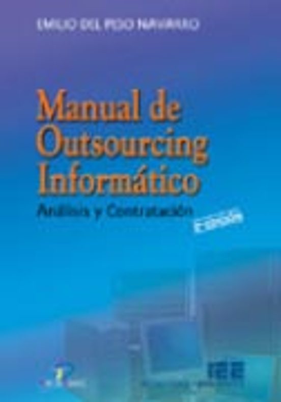 Manual De Outsourcing Informatico: Analisis Y Contratacion