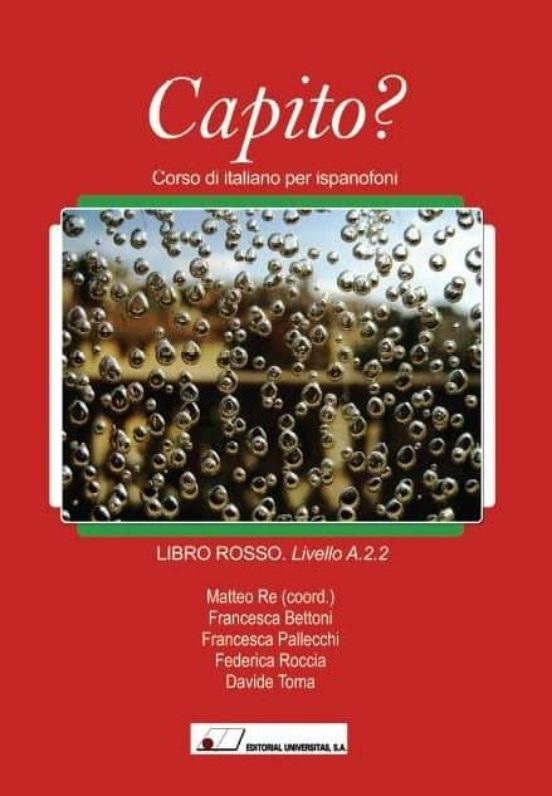 Capito? Corso Di Italiano Per Ispanofoni Libro Rosso. Livello A.2 .2