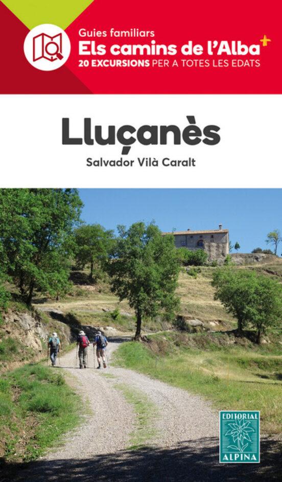 Luçanes: Els Camins De L Alba