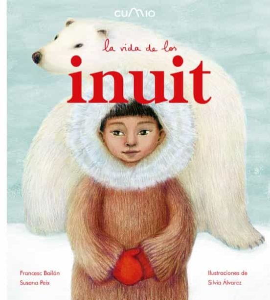 La Vida De Los Inuit