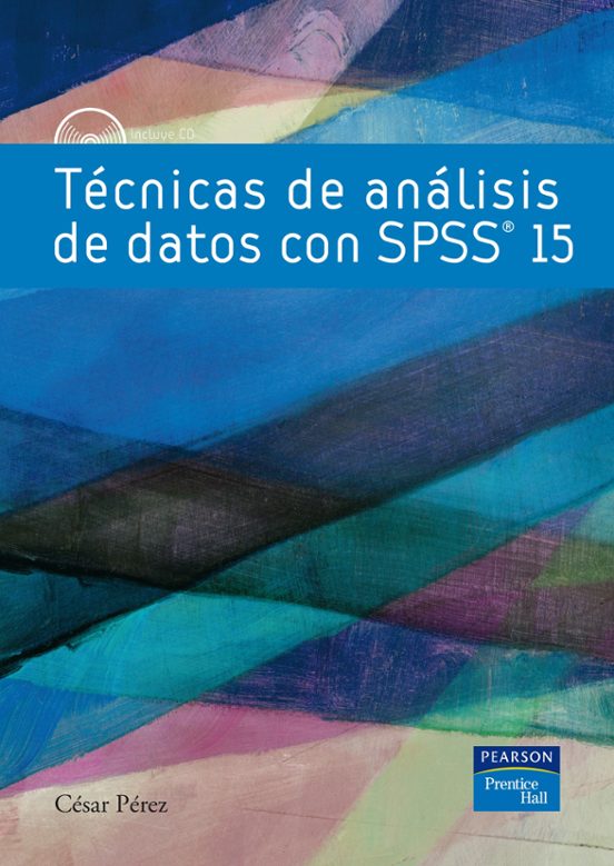 Analisis De Datos: Tecnicas Con Spss 15