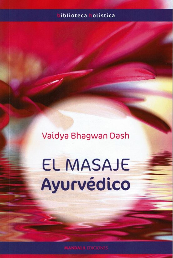 El Masaje Ayurvedico