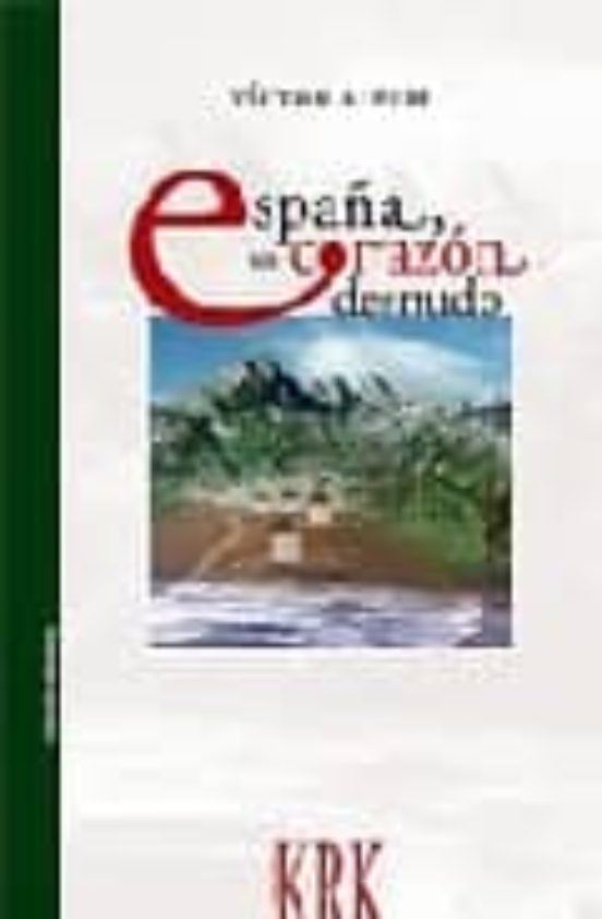 España Un Corazon Desnudo