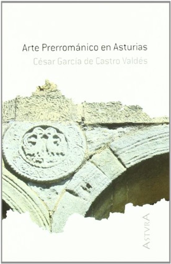 Arte Prerromanico en Asturias