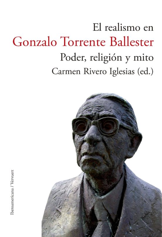 El Realismo En Gonzalo Torrente Ballester