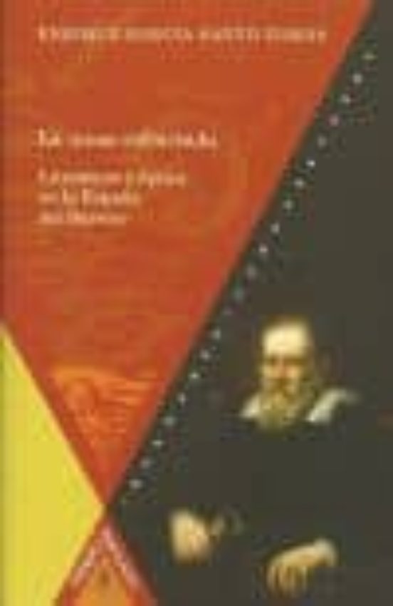 La Musa Refractada: Literatura Y Optica En La España Del Barroco