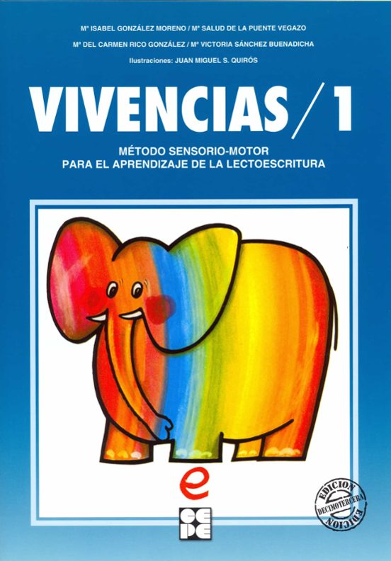 Vivencias : Metodo Sensorio-motor Para El Aprendizaje De La Lecto