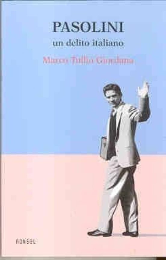 Pasolini: Un Delito Italiano