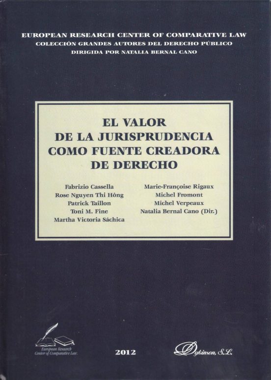El Valor De La Jurisprudencia Como Fuente Creadora De Derecho