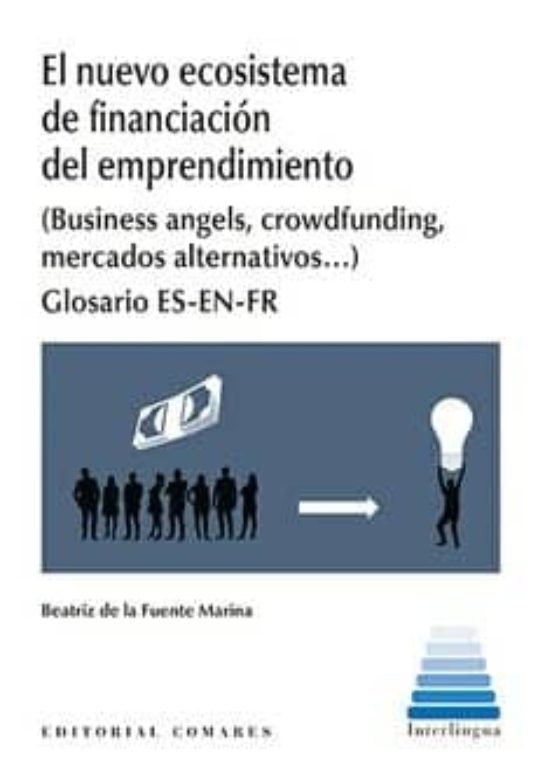El Nuevo Ecosistema De Financiación Del Emprendimiento