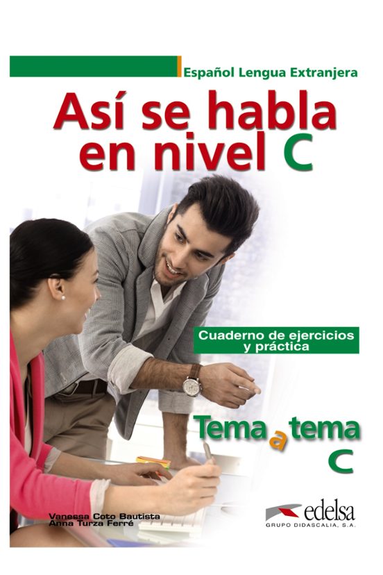 Asi Se Habla En Nivel C: Cuaderno De Ejercicios Y Practica