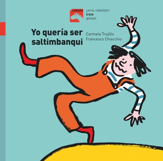 Trote :yo Quería Ser Saltimbanqui