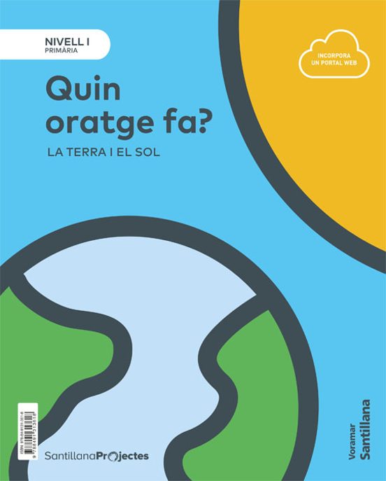 Nivell I Quin Oratge Fa?. La Terra I El Sol 1º Educacion Primaria Vale