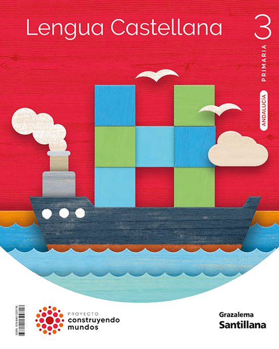 Lengua 3º Educacion Primaria Construyendo Mundos Andalucia Ed 2023