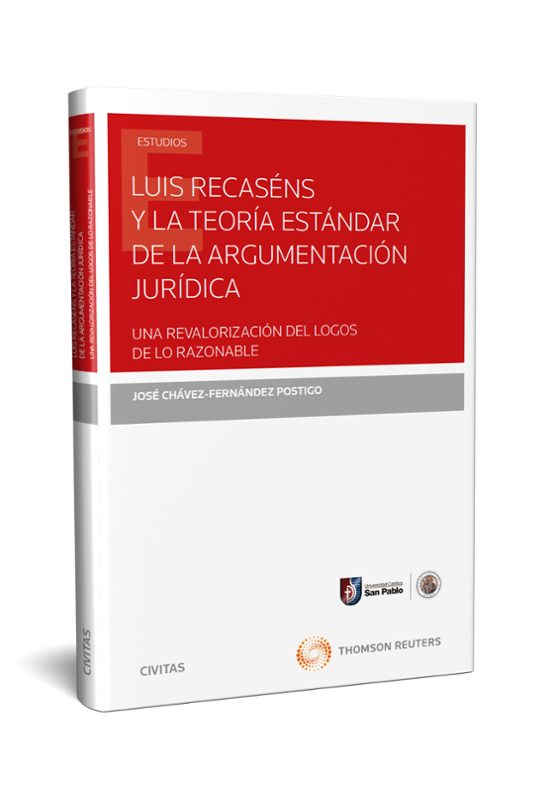 Civitas: Luis Recaséns Y La Teoría Estándar De La Argumentación Juridi