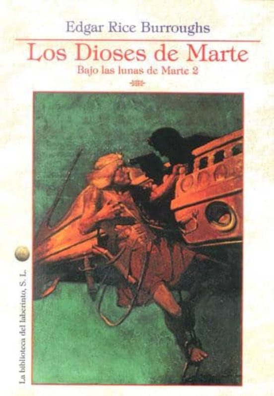 Los Dioses De Marte: Bajo Las Lunas De Marte 2
