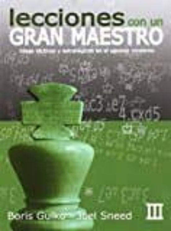 Lecciones De Un Gran Maestro Iii