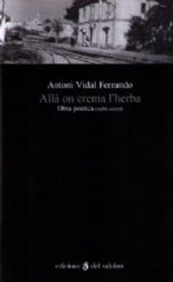 Alla On Crema L Herba: Obra Poetica