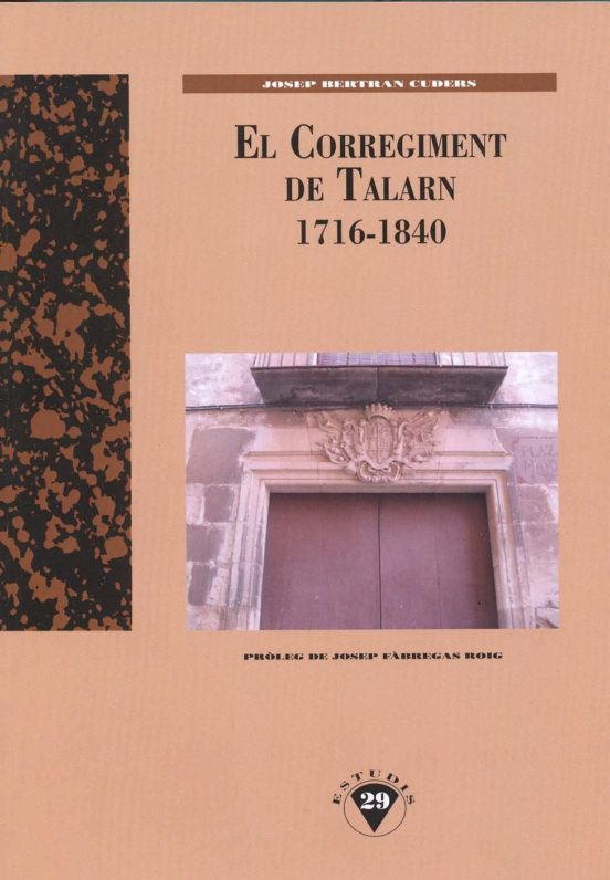 El Corregiment De Talarn 1716-1840