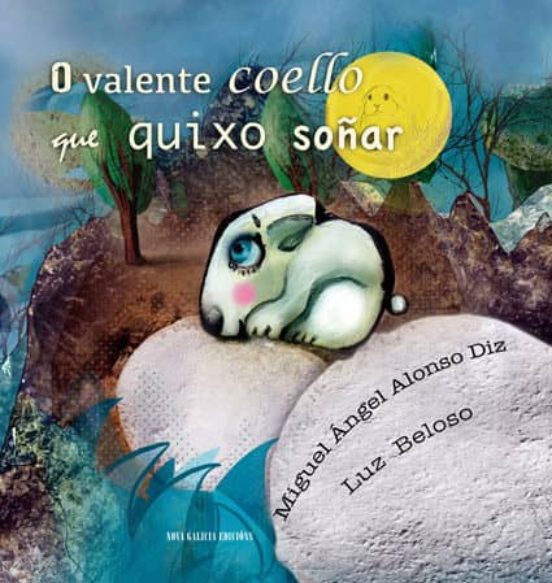 O Valente Coello Que Quixo Soñar