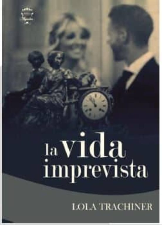La Vida Imprevista