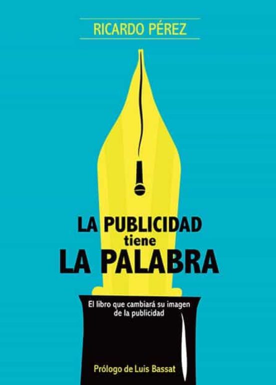 La Publicidad Tiene La Palabra