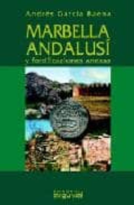 Marbella Andalusi Y Fortificaciones Anexas