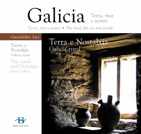 Terra E Nostalxia.galicia Rural.edicion Trilingüe
