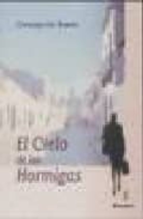 El Cielo De Las Hormigas