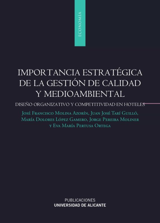 Importancia Estrategica De La Gestion De Calidad Y Medioambiental : Di