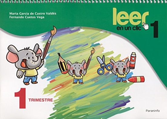 Leer en un Clic Fichas Educacion Infantil 1º Trimestre 1º Curso