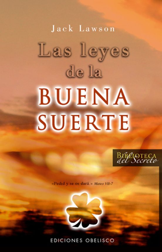 Las Leyes De La Buena Suerte