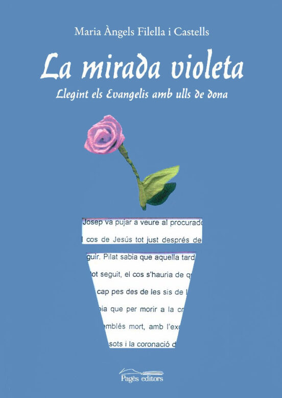 La Mirada Violeta: Llegint Els Evangelis Amb Ulls De Dona